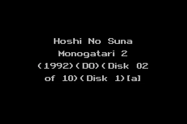 Hoshi No Suna Monogatari 2 (1992)(DO)(Disk 02 of 10)(Disk 1)[a]
