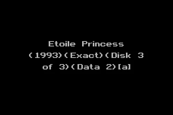 Etoile Princess (1993)(Exact)(Disk 3 of 3)(Data 2)[a]