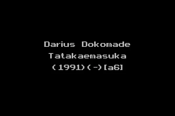 Darius Dokomade Tatakaemasuka (1991)(-)[a6]