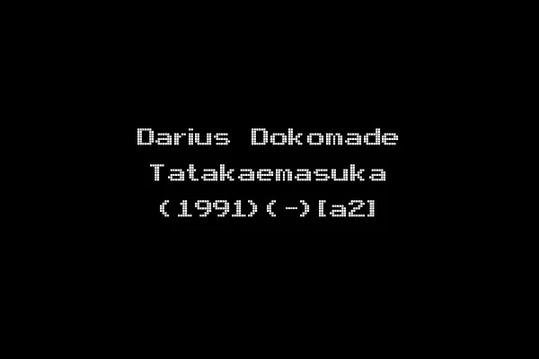 Darius Dokomade Tatakaemasuka (1991)(-)[a2]