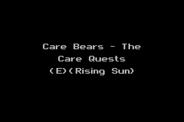 Care Bears - The Care Quests (E)(Rising Sun)