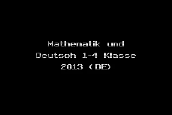Mathematik und Deutsch 1-4 Klasse 2013 (DE)