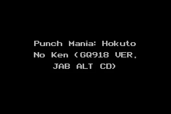 Punch Mania: Hokuto No Ken (GQ918 VER. JAB ALT CD)