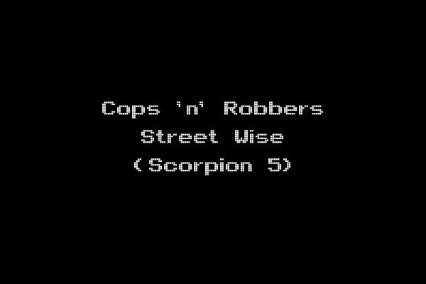 Cops 'n' Robbers Street Wise (Scorpion 5)