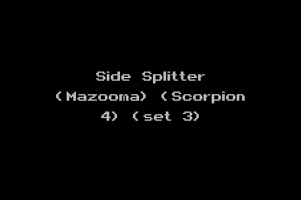 Side Splitter (Mazooma) (Scorpion 4) (set 3)
