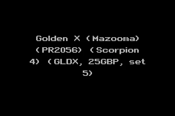 Golden X (Mazooma) (PR2056) (Scorpion 4) (GLDX, 25GBP, set 5)