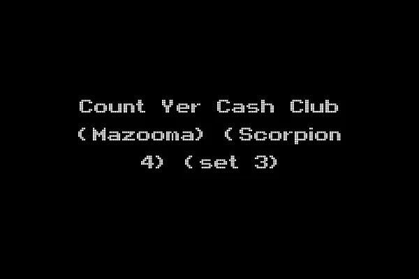Count Yer Cash Club (Mazooma) (Scorpion 4) (set 3)