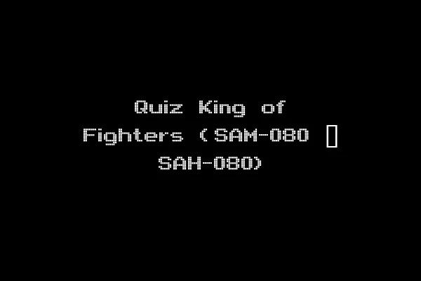 Quiz King of Fighters (SAM-080 ~ SAH-080)
