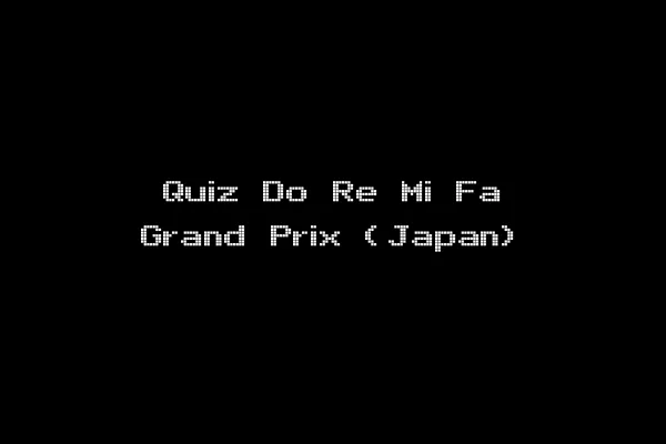 Quiz Do Re Mi Fa Grand Prix (Japan)