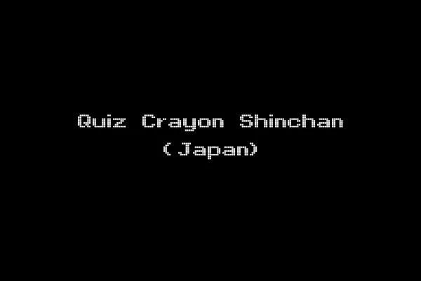 Quiz Crayon Shinchan (Japan)