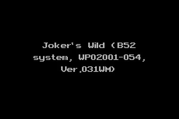 Joker's Wild (B52 system, WP02001-054, Ver.031WM)