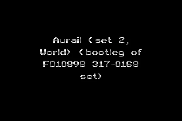 Aurail (set 2, World) (bootleg of FD1089B 317-0168 set)