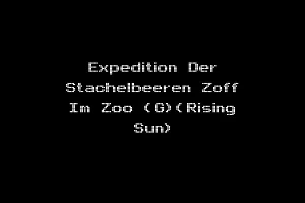 Expedition Der Stachelbeeren Zoff Im Zoo (G)(Rising Sun)