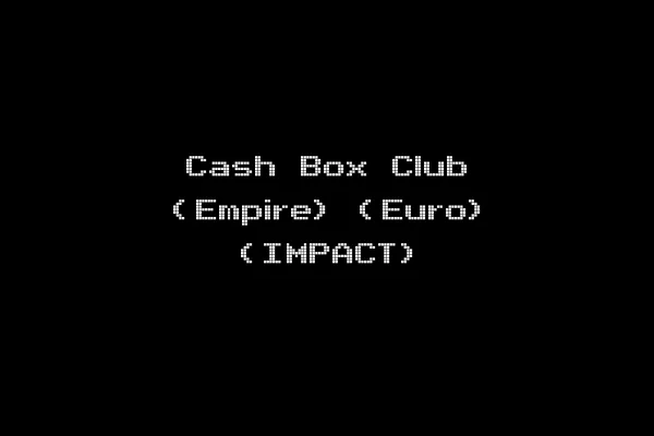 Cash Box Club (Empire) (Euro) (IMPACT)