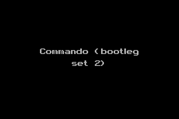 Commando (bootleg set 2)