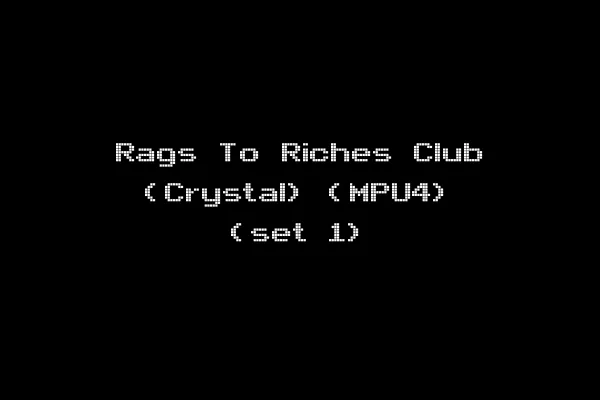 Rags To Riches Club (Crystal) (MPU4) (set 1)