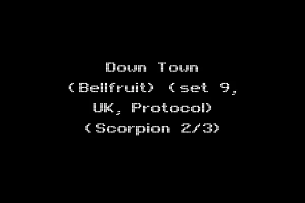 Down Town (Bellfruit) (set 9, UK, Protocol) (Scorpion 2/3)