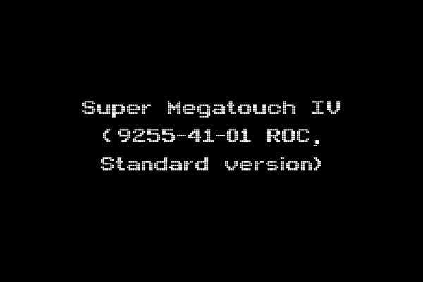 Super Megatouch IV (9255-41-01 ROC, Standard version)