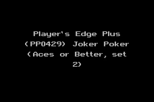 Player's Edge Plus (PP0429) Joker Poker (Aces or Better, set 2)