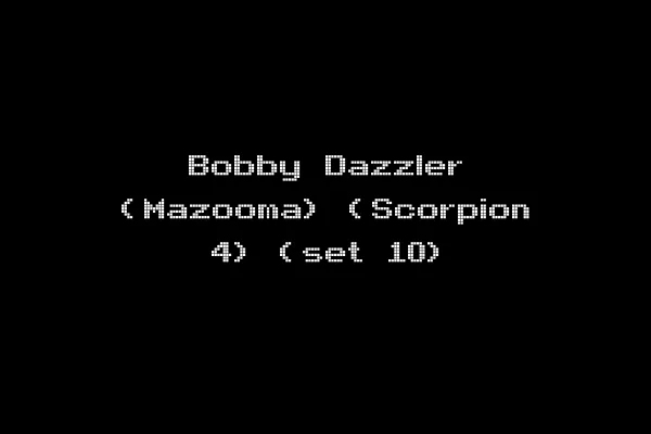 Bobby Dazzler (Mazooma) (Scorpion 4) (set 10)