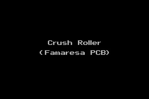 Crush Roller (Famaresa PCB)