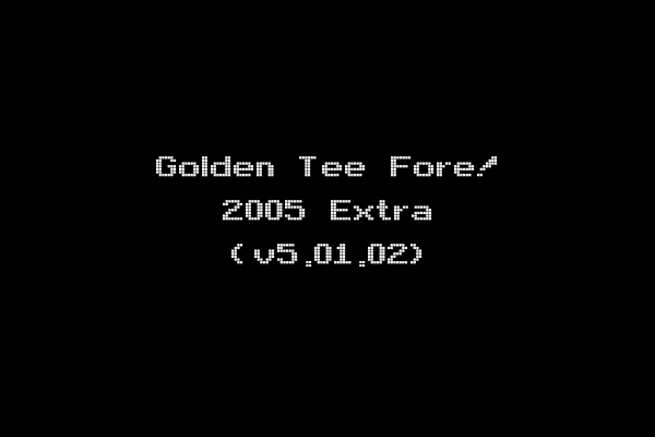 Golden Tee Fore! 2005 Extra (v5.01.02)