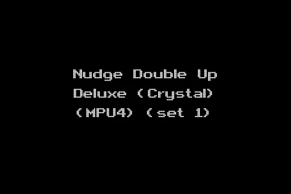 Nudge Double Up Deluxe (Crystal) (MPU4) (set 1)