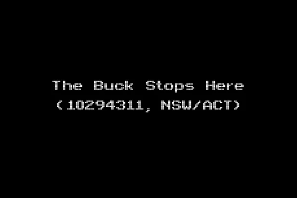 The Buck Stops Here (10294311, NSW/ACT)