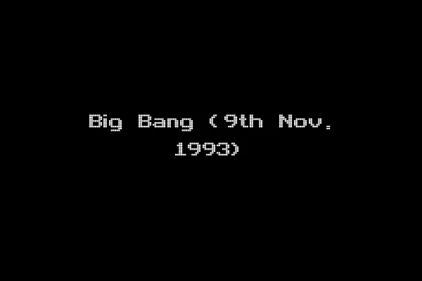 Big Bang (9th Nov. 1993)