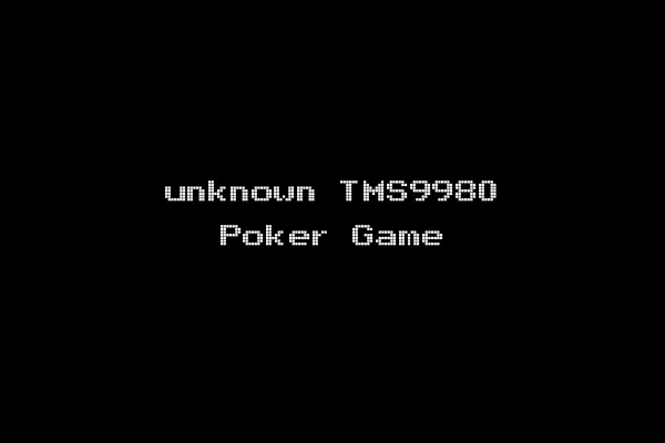unknown TMS9980 Poker Game