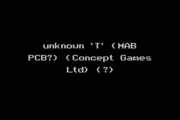 unknown 'T' (MAB PCB?) (Concept Games Ltd) (?)