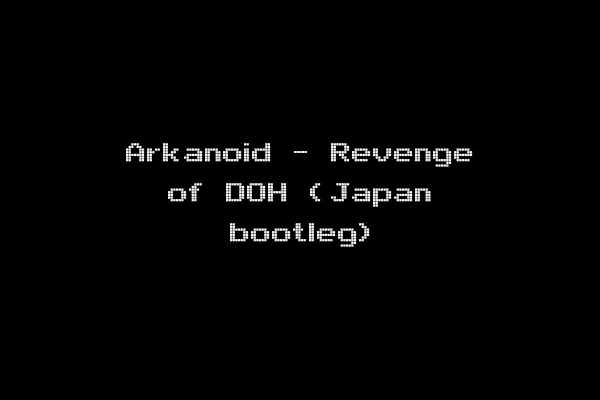 Arkanoid - Revenge of DOH (Japan bootleg)