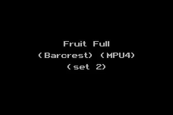 Fruit Full (Barcrest) (MPU4) (set 2)