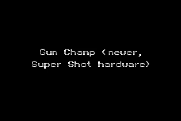 Gun Champ (newer, Super Shot hardware)