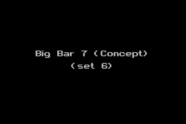 Big Bar 7 (Concept) (set 6)