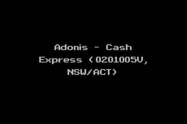 Adonis - Cash Express (0201005V, NSW/ACT)