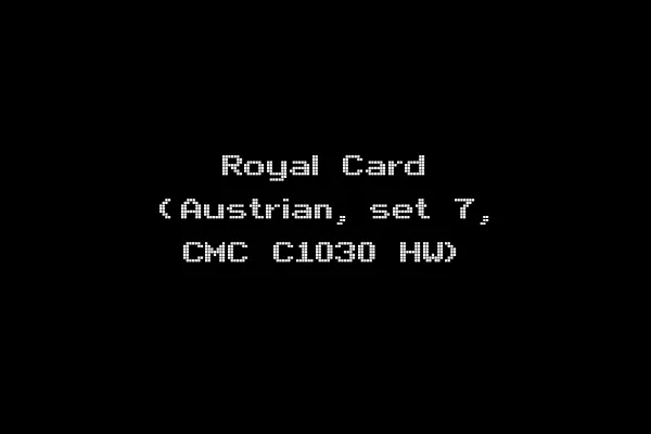 Royal Card (Austrian, set 7, CMC C1030 HW)