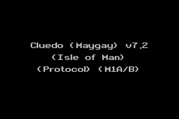 Cluedo (Maygay) v7.2 (Isle of Man) (Protocol) (M1A/B)