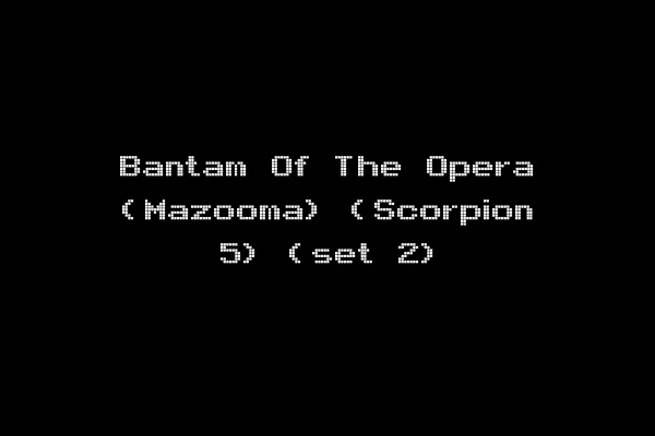 Bantam Of The Opera (Mazooma) (Scorpion 5) (set 2)