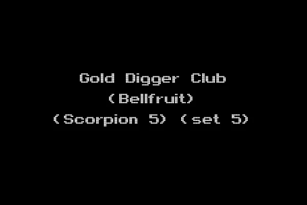 Gold Digger Club (Bellfruit) (Scorpion 5) (set 5)