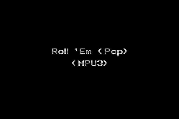 Roll 'Em (Pcp) (MPU3)