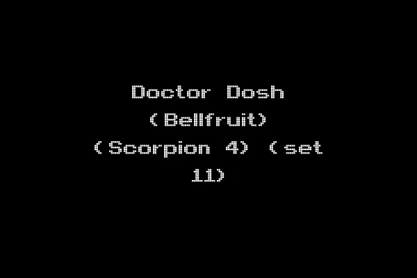 Doctor Dosh (Bellfruit) (Scorpion 4) (set 11)