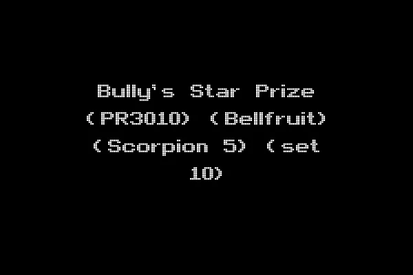Bully's Star Prize (PR3010) (Bellfruit) (Scorpion 5) (set 10)