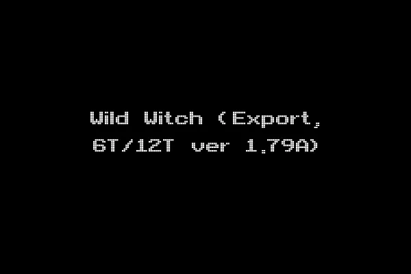 Wild Witch (Export, 6T/12T ver 1.79A)