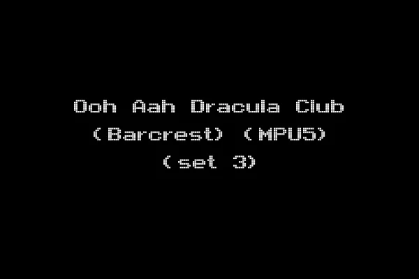 Ooh Aah Dracula Club (Barcrest) (MPU5) (set 3)