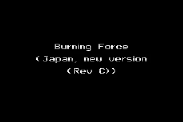 Burning Force (Japan, new version (Rev C))