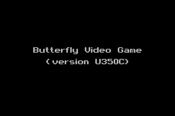 Butterfly Video Game (version U350C)