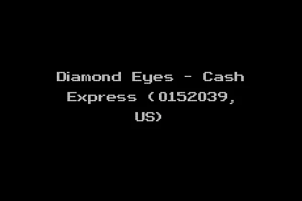 Diamond Eyes - Cash Express (0152039, US)