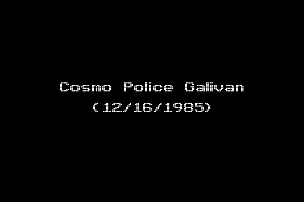 Cosmo Police Galivan (12/16/1985)