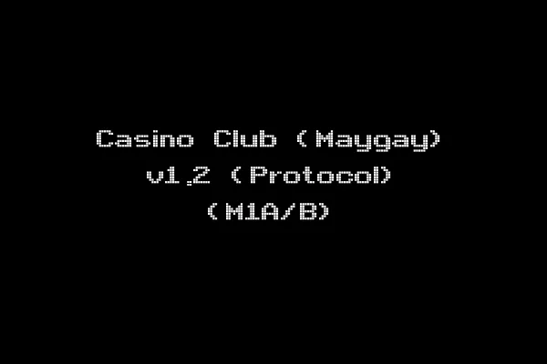 Casino Club (Maygay) v1.2 (Protocol) (M1A/B)